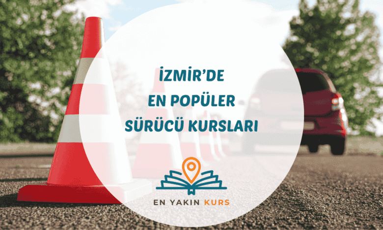 İzmir Konak, Bornova ve Karşıyaka ilçelerindeki en iyi sürücü (ehliyet) kursları eğitim rehberi.